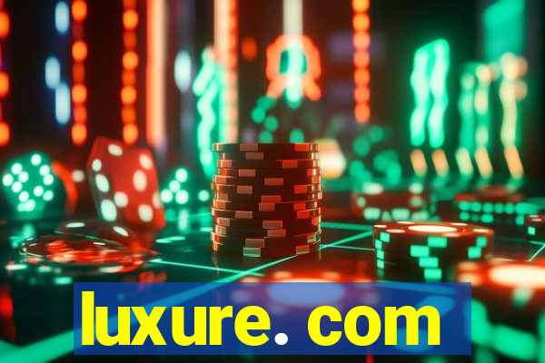 luxure. com